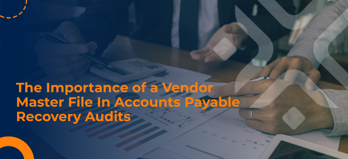 Read more about the article The Importance of a Vendor Master File in Accounts Payable Recovery Audits